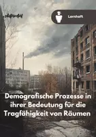 Vorschau - Arbeitsblätter - Lernheft zum Austeilen: Demografische Prozesse und ihre Bedeutung für die Tragfähigkeit von Räumen - Prüfungsvorbereitung - Deckblatt