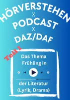 Vorschau - Arbeitsblätter - AB Hörverstehen | Podcast | Thema Frühling in der Literatur, Teil 1 | DaF DaZ - Deckblatt
