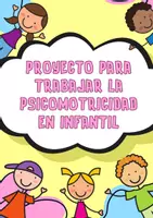Vista previa - Unidades / Secuencias / Situaciones de Aprendizaje - PROYECTO - PSICOMOTRICIDAD EN INFANTIL - Portada