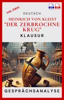 Vorschau - Test - Klausur - Heinrich von Kleist - "Der zerbrochne Krug" - Gesprächsanalyse 6. Auftritt - Deckblatt