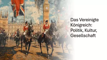 Vorschau - Präsentationen/Tafelbilder - Präsentation: Das Vereinigte Königreich: Politik, Kultur, Gesellschaft – zwischen Wandel und Tradition (Unterrichtseinstieg) - Seite 1