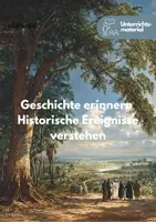 Vorschau - Unterrichtsreihen - Unterrichtsreihe: Geschichte erinnern - Historische Ereignisse - Deckblatt