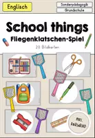 Vorschau - Spiele - School things At school Fliegenklatschenspiel - Englisch - Deckblatt