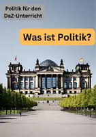 Vorschau - Arbeitsblätter - Was ist Politik? (DaZ-Unterricht) - Deckblatt