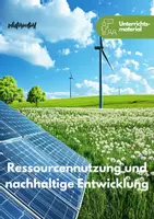 Vorschau - Unterrichtsreihen - Unterrichtsreihe: Ressourcennutzung und nachhaltige Entwicklung - Erdkunde Lehrplan - Deckblatt
