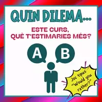 Vista previa - Juegos / Gamificación - QUIN DILEMA! QUÈ T'ESTIMARIES MÉS? - Portada