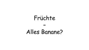 Vorschau - Stundenentwürfe - Früchte - Unterrichtsmaterial mit Arbeitsblättern - Seite 3
