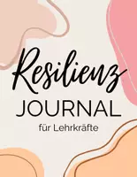 Vorschau - Lehrpläne/Lehrermaterial - Digitales Resilienzjournal für Lehrkräfte - Jahreskalender/Jahresplaner/Tagebuch für's Stressmanagement - Seite 1