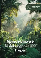 Vorschau - Unterrichtsreihen - Sparpaket: Mensch-Umwelt-Beziehungen in den Tropen zwischen Vulnerabilität und Nachhaltigkeit - Seite 1