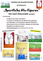 Vorschau - Stundenentwürfe - Kunst: "Sportliche Alu-Figuren" frei nach Giacometti gestalten - Deckblatt