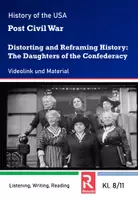 Vorschau - Arbeitsblätter - US Civil War - Reframing History - The Daughters of the Confederacy - Deckblatt