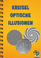 Vorschau - Spiele - Kreisel mit optischen Illusionen – Kreatives Bastelprojekt - Deckblatt