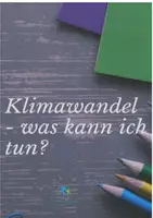 Vorschau - Merkblätter - Klimawandel - was kann ich tun? - Deckblatt