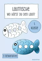 Vorschau - Anderer Materialtyp - Lautfische / Wo hörst du den Laut?/ Klasse 1 - Deckblatt