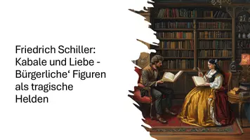 Vorschau - Präsentationen/Tafelbilder - Friedrich Schiller: Kabale und Liebe - Bürgerliche‘ Figuren als tragische Helden - Deckblatt
