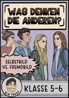 Vorschau - Stundenentwürfe - Was denken andere über mich? Selbstbild vs. Fremdbild Ethik Klasse 5,6 - Deckblatt