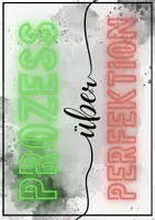 Vorschau - Poster - Plakat „Prozess über Perfektion“ - Seite 1
