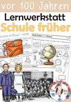 Vorschau - Unterrichtsreihen - Schule früher und heute (vor ca. 100 Jahren) - große Lernwerkstatt - Deckblatt