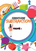 Vorschau - Arbeitsblätter - Übungshefte: Schriftliche Addition und Subtraktion - Deckblatt