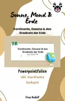 Vorschau - Stundenentwürfe - PPT & Stundenentwurf Kontinente, Ozeane & das Gradnetz der Erde inkl Lösungen - Teil 5 - Erdkunde - Sonne, Mond & Erde - Deckblatt