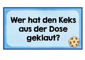 Vorschau - Präsentationen/Tafelbilder - Tafelkarten und Arbeitsblatt: Wer hat den Keks aus der Dose geklaut? - Seite 1