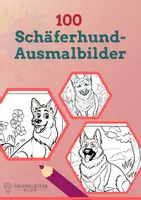 Vorschau - Mal- und Bastelvorlagen - 100 Schäferhund-Ausmalbilder für Kinder - Deckblatt