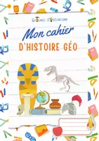 Aperçu - Autre type de ressources - Mon Cahier d'Histoire Géo par Graines d'Optimisme - Page de couverture