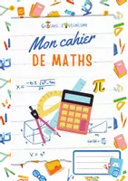 Aperçu - Autre type de ressources - Mon Cahier de Maths par Graines d'Optimisme - Page de couverture