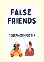 Vorschau - Arbeitsblätter - False Friends crossword puzzle (use of language) - Deckblatt