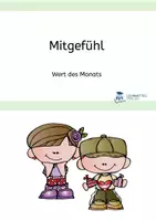 Vorschau - Arbeitsblätter - Wert des Monats: Mitgefühl - Schweizer Version - Deckblatt
