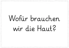 Vorschau - Arbeitsblätter - Bilderbuch: Ideen zur Nutzung von "Es ist doch nur Haut!" im Unterricht - Seite 3