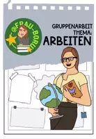 Vorschau - Arbeitsblätter - Gruppenarbeit Arbeiten-Rund ums Arbeiten! - Deckblatt