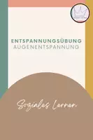 Vorschau - Arbeitsblätter - Entspannungsübung: Augenentspannung - Deckblatt