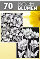 Vorschau - Mal- und Bastelvorlagen - 70 Blumen Malbilder - perfekt für jedes Alter - Deckblatt