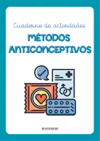 Vista previa - Hojas de trabajo - CUADERNO DE ACTIVIDADES SOBRE MÉTODOS ANTICONCEPTIVOS - página 1