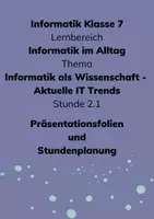 Vorschau - Stundenentwürfe - Informatik im Alltag - Aktuelle IT Trends - Deckblatt