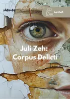 Vorschau - Arbeitsblätter - Lernheft zum Austeilen: Corpus Delicti - Juli Zeh - Deckblatt