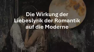 Vorschau - Präsentationen/Tafelbilder - Liebeslyrik: Lyrik der Romantik analysieren - Präsentation - Deckblatt