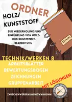 Vorschau - Unterrichtsreihen - Ordner aus Holz und Kunstoff - Einstieg in die 8. Klasse! - Deckblatt