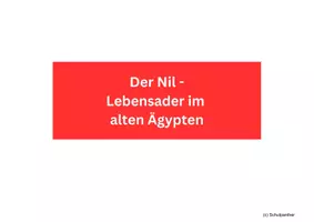 Vorschau - Arbeitsblätter - Der Nil - Lebensader im alten Ägypten (Neuauflage) - Seite 1