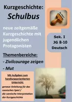Vorschau - Unterrichtsreihen - Kurzgeschichte „Schulbus“ (Franziska Dittert): Themen: Mobbing, Zivilcourage | & szenische Interpretation | Deutsch Klasse 8–10 - Deckblatt
