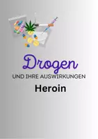Vorschau - Stundenentwürfe - Drogen und ihre Auswirkungen Heroin - Deckblatt
