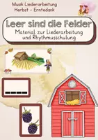 Vorschau - Unterrichtsreihen - Leer sind die Felder - Liederarbeitung/ Rhythmusschulung - Deckblatt