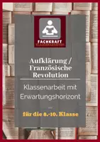 Vorschau - Klassenarbeiten - Aufklärung / Französische Revolution - Klassenarbeit mit Erwartungshorizont (Gymnasium) - Deckblatt