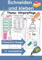 Vorschau - Arbeitsblätter - Ausschneiden und kleben Körperpflege/Hygiene - Wortschatz basteln Feinmotorik (Grundschule) - Deckblatt