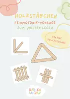 Vorschau - Spiele - Muster legen mit Holzstäbchen – Feinmotorik fördern - Deckblatt