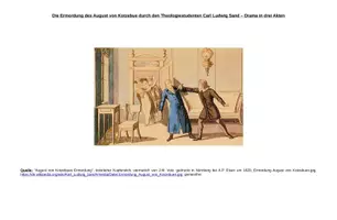 Vorschau - Arbeitsblätter - Die Ermordung des August von Kotzebue durch Carl Ludwig Sand - warum muss Kotzebue sterben? - Seite 1