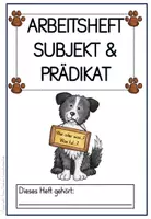 Vorschau - Arbeitsblätter - Satzglieder Subjekt Prädikat Arbeitsheft - Seite 1