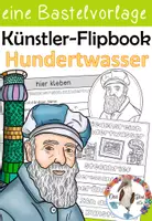 Vorschau - Arbeitsblätter - Hundertwasser - Künstler - Flipbook einen Steckbrief erstellen & Kunstbetrachtung - Deckblatt