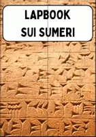 anteprima - Esercizi - Lapbook Sumeri per la classe quarta - Pagina di copertina